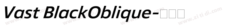 Vast BlackOblique字体转换